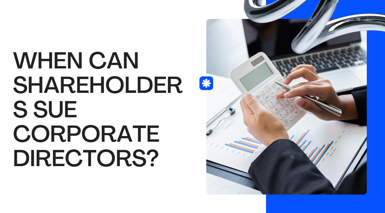 When Can Shareholders Sue Corporate Directors?